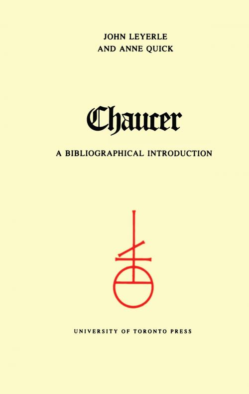 Cover of the book Chaucer by John Leyerle, Anne Quick, University of Toronto Press, Scholarly Publishing Division