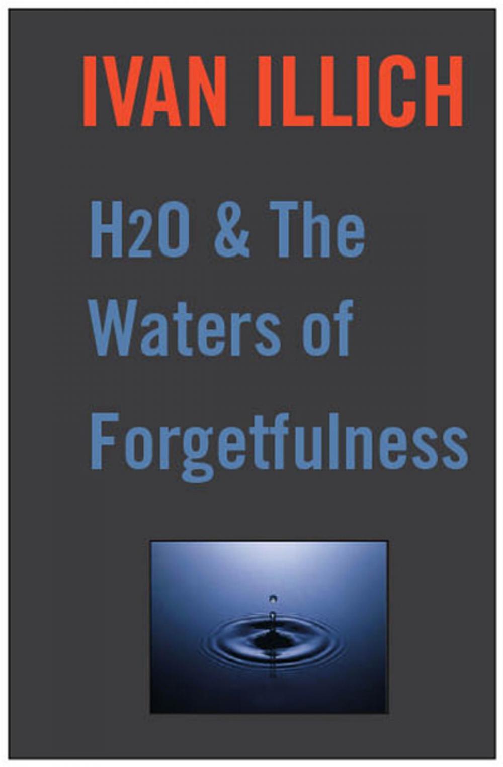 Big bigCover of H20 and the Waters of Forgetfulness