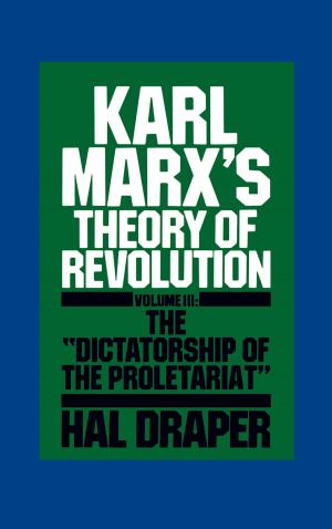 Cover of the book Karl Marx’s Theory of Revolution III by James D. Cockcroft