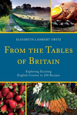 Cover of the book From the Tables of Britain by Mike Edelhart