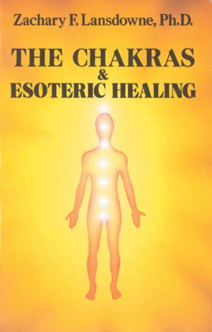 Book cover of The Chakras & Esoteric Healing