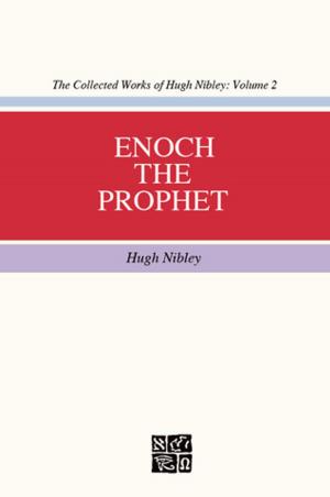 Book cover of Collected Works of Hugh Nibley, Vol. 2: Enoch the Prophet