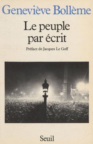 Cover of the book Le Peuple par écrit by Jean-Louis Schefer, Philippe Sollers