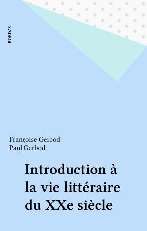Cover of Introduction à la vie littéraire du XXe siècle