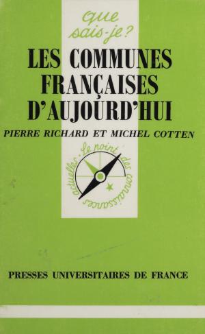 Cover of the book Les Communes françaises d'aujourd'hui by Jean-Charles Sournia, Georges Canguilhem