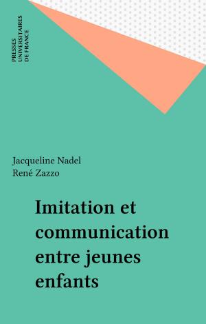 Cover of the book Imitation et communication entre jeunes enfants by Guy Planty-Bonjour