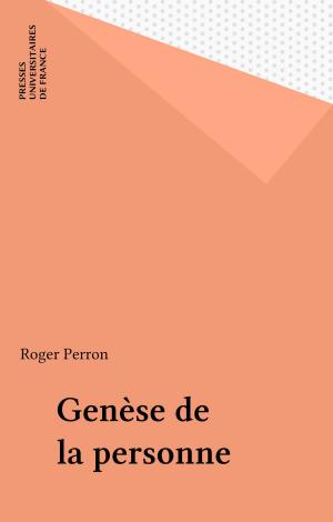 Cover of the book Genèse de la personne by Jacques Schlanger