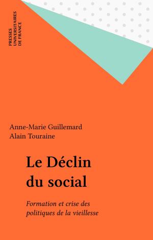 Cover of the book Le Déclin du social by Bernard Jolivalt, Paul Angoulvent