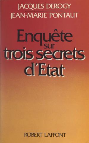 Cover of the book Enquête sur trois secrets d'État by Guy Di Méo