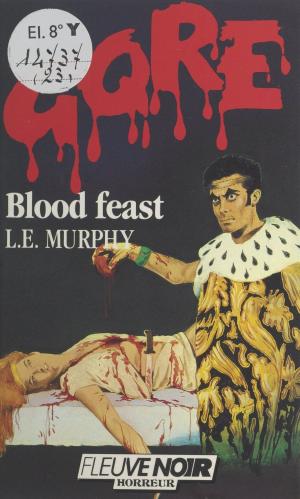 Cover of the book Blood feast by Clarissa Ross, Bernard Blanc, Dominique Brotot