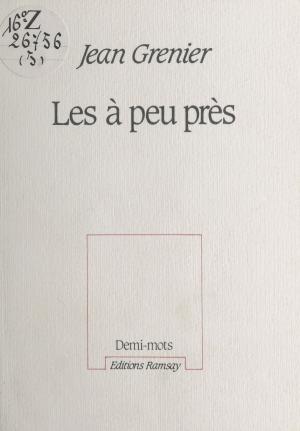 Cover of the book Les à peu près by Bernard Morris