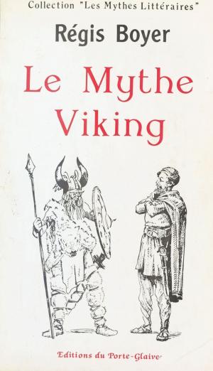 Cover of the book Le Mythe viking dans les lettres françaises by Georges Duby