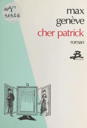 Cover of the book Cher Patrick by Christine Féret-Fleury