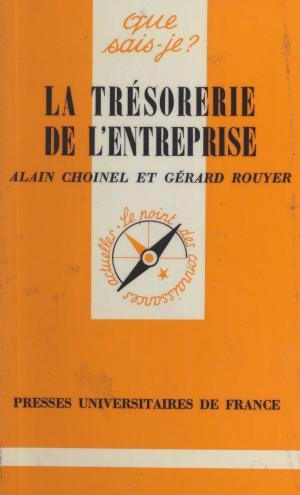 Cover of the book La trésorerie de l'entreprise by Pierre Goguelin