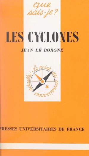 Cover of the book Les cyclones by Jacques d' Hondt