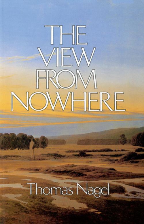Cover of the book The View From Nowhere by Thomas Nagel, Oxford University Press, USA