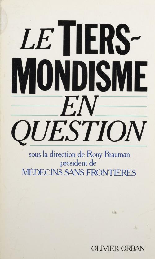 Cover of the book Le Tiers-mondisme en question by Rony Brauman, Plon (réédition numérique FeniXX)