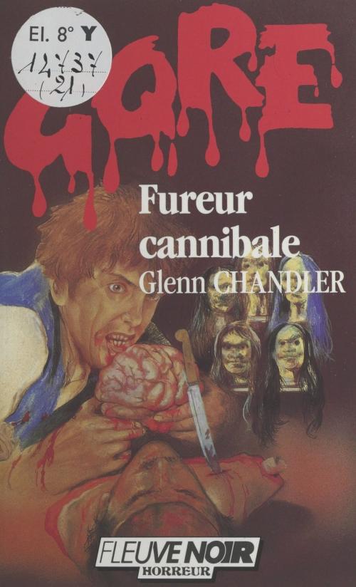 Cover of the book Fureur cannibale by Glenn Chandler, Paul Benita, Daniel Riche, (Fleuve Éditions) réédition numérique FeniXX