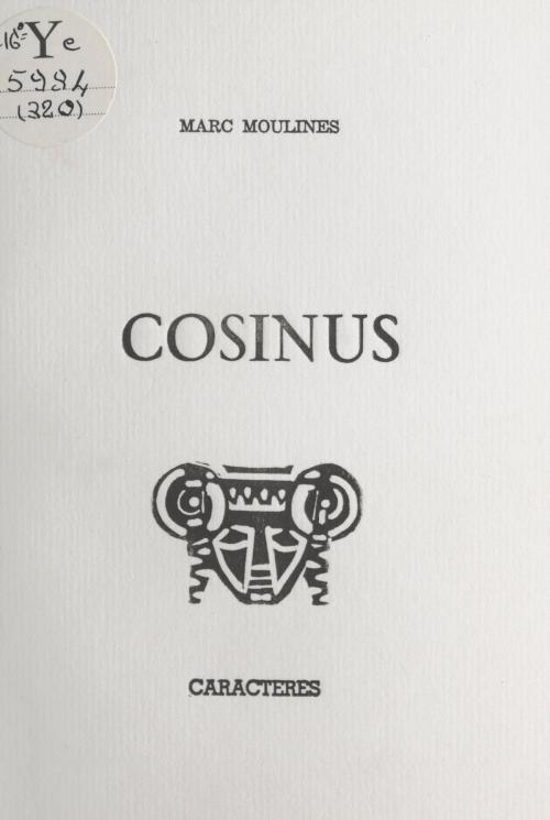 Cover of the book Cosinus by Marc Moulines, Bruno Durocher, Caractères (réédition numérique FeniXX)