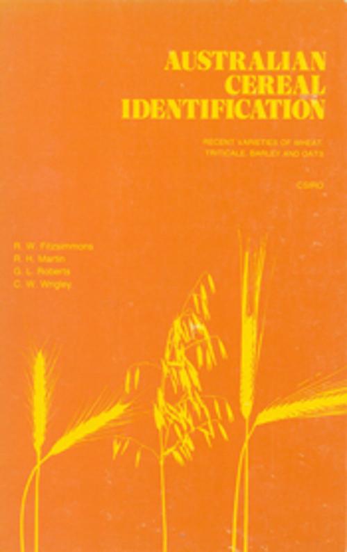 Cover of the book Australian Cereal Identification by RW Fitzsimmons, RH Martin, GL Roberts, CW Wrigley, CSIRO PUBLISHING