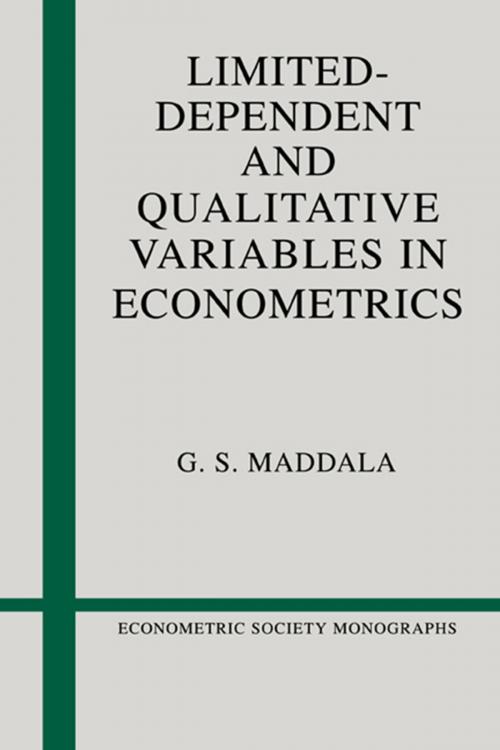 Cover of the book Limited-Dependent and Qualitative Variables in Econometrics by G. S. Maddala, Cambridge University Press