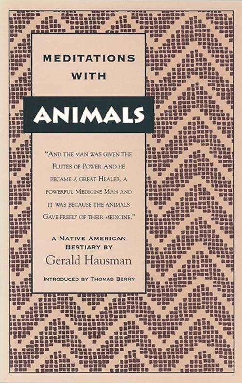 Cover of the book Meditations with Animals by Gerald Hausman, Inner Traditions/Bear & Company