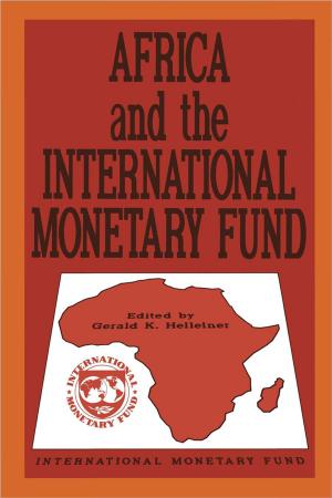 Cover of the book Africa and the International Monetary Fund: Papers Presented at a Symposium Held in Nairobi, Kenya, May 13-15, 1985 by Parthasrathi Mr. Shome