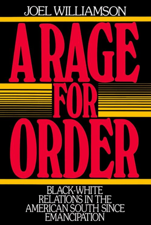Cover of the book A Rage for Order by Joel Williamson, Oxford University Press