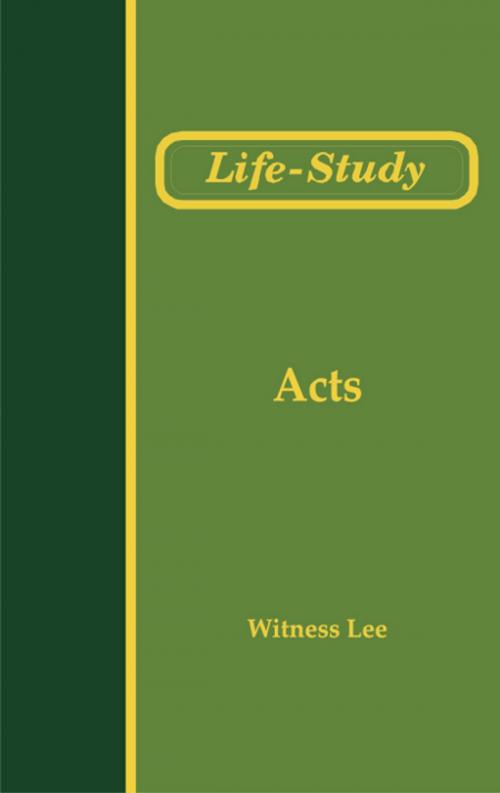 Cover of the book Life-Study of Acts by Witness Lee, Living Stream Ministry
