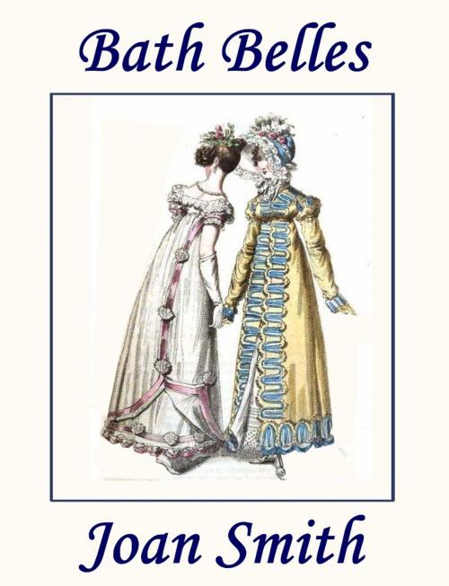 Cover of the book Bath Belles by Joan Smith, Belgrave House