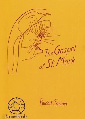 bigCover of the book The Gospel of St. Mark: 10 lectures, Basel, September 15 - 24 1912 (CW 139) by 