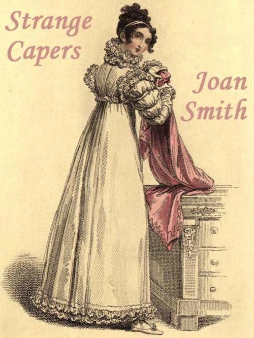 Cover of the book Strange Capers by Joan Smith, Belgrave House