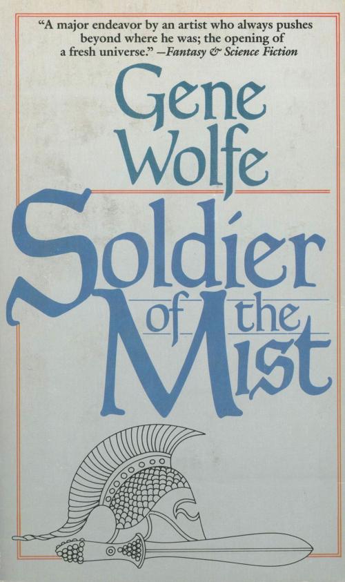Cover of the book Soldier of the Mist by Gene Wolfe, Tom Doherty Associates