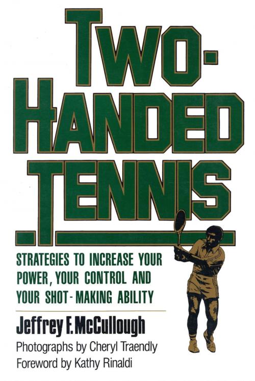 Cover of the book Two-Handed Tennis by Jeffrey F. McCullough, M. Evans & Company