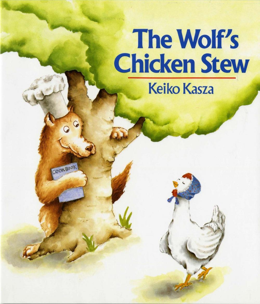 Big bigCover of The Wolf's Chicken Stew