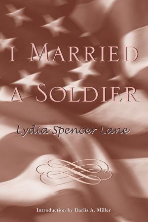 Cover of the book I Married a Soldier by Paul Levitt, Elissa Guralnick