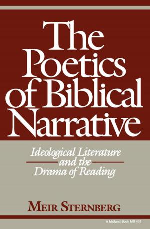 Cover of the book The Poetics of Biblical Narrative by Barbara Kishenblatt-Gimblett, Jeffrey Shandler