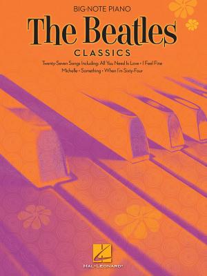 Cover of the book The Beatles Classics Edition (Songbook) by Brian Charette