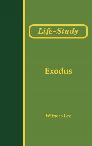 Cover of the book Life-Study of Exodus by Witness Lee