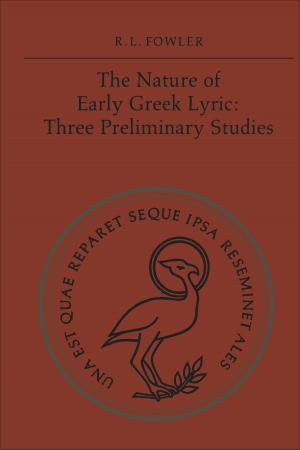Cover of the book The Nature of Early Greek Lyric by Anon E. Mouse