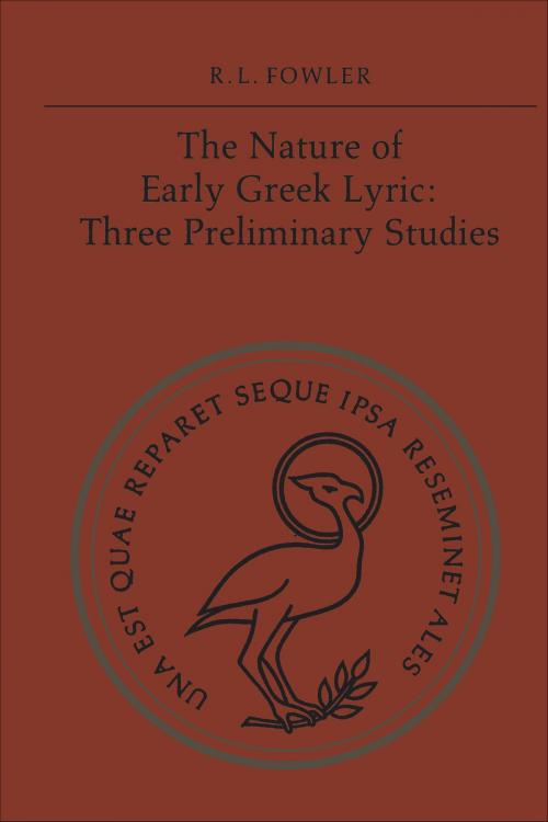 Cover of the book The Nature of Early Greek Lyric by Robert L. Fowler, University of Toronto Press, Scholarly Publishing Division