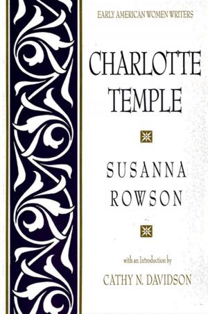 Cover of the book Charlotte Temple by Dr. Katherine A. Shaner