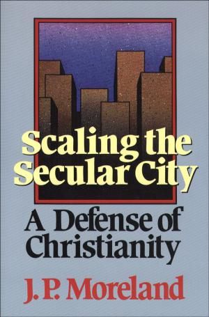 Cover of the book Scaling the Secular City by James Walker