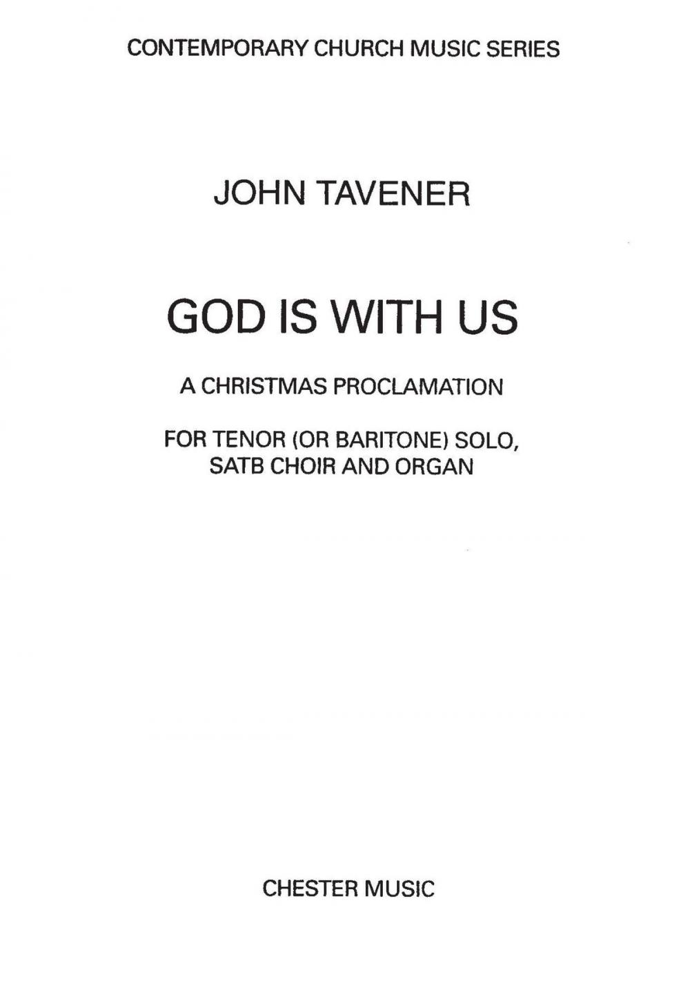 Big bigCover of John Tavener: God Is With Us. For Tenor, Baritone Voice, SATB, Organ Accompaniment