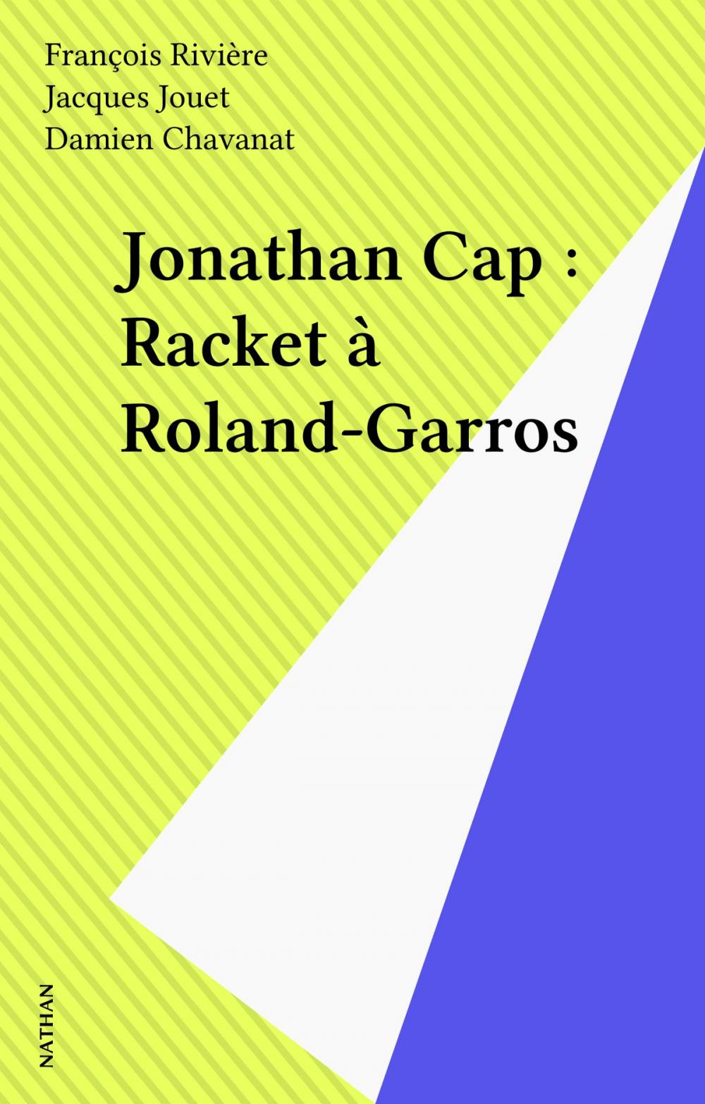 Big bigCover of Jonathan Cap : Racket à Roland-Garros