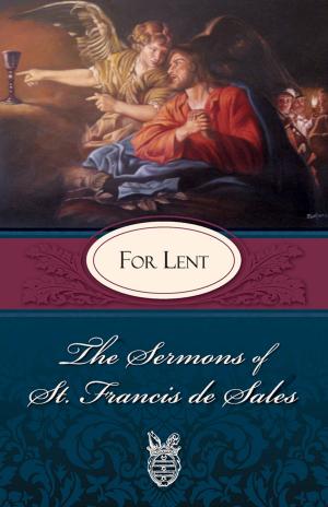 Cover of the book The Sermons of St. Francis De Sales by Nun of Sligo, Ireland