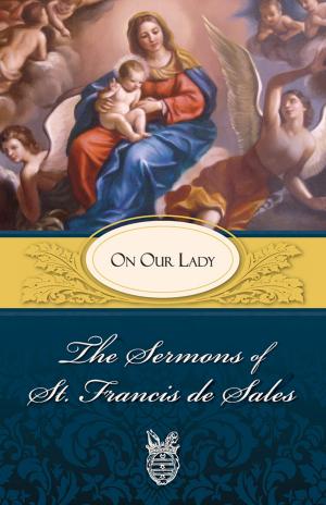 Cover of the book The Sermons of St. Francis de Sales by John Beevers
