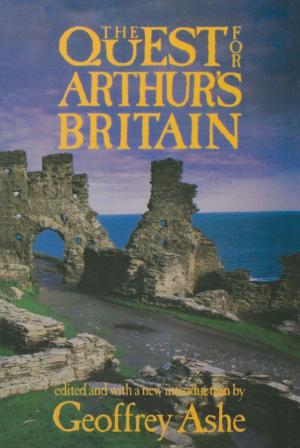 Cover of the book The Quest For Arthur's Britain by Sabrina Lamb