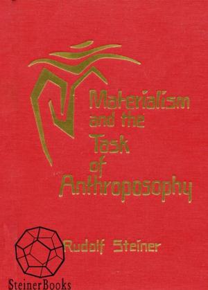 Cover of the book Materialism and the Task of Anthroposophy by David Lowe, Simon Sharp