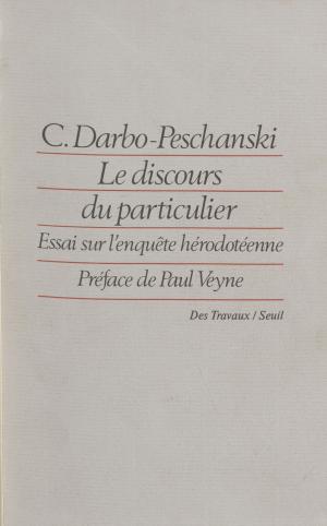 Cover of the book Le Discours du particulier by Jacques Henric, Philippe Sollers